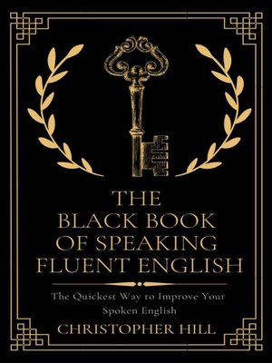 The Black Book of Speaking Fluent English - ebook